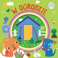 W ogrodzie. Rozkładanki - okładka książki