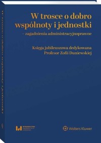 W trosce o dobro wspólnoty i jednostki - okładka książki