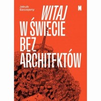 Witaj w świecie bez architektów - okłakda ebooka