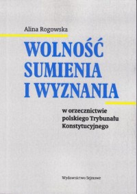 Wolność sumienia i wyznania w orzecznictwie - okładka książki