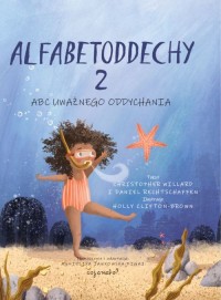 Alfabetoddechy 2. ABC uważnego - okładka książki