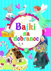 Bajki na dobranoc - okładka książki