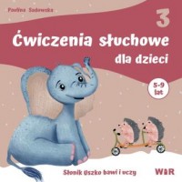 Ćwiczenia słuchowe dla dzieci cz. - okładka książki