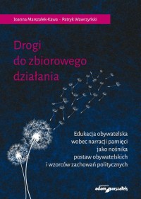 Drogi do zbiorowego działania. - okładka książki