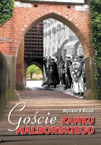 Goście zamku malborskiego - okładka książki