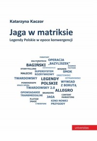 Jaga w matriksie. Legendy Polskie - okładka książki