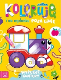 Koloruję i nie wychodzę poza linię - okładka książki