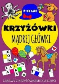 Krzyżówki mądrej główki 7-13 lat - okładka książki