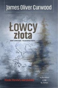 Łowcy złota (nowe tłumaczenie) - okładka książki