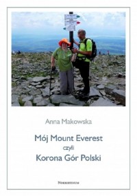 Mój Mount Everest czyli Korona - okładka książki