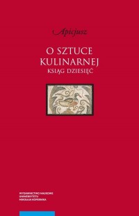 O sztuce kulinarnej. Ksiąg dziesięć - okładka książki