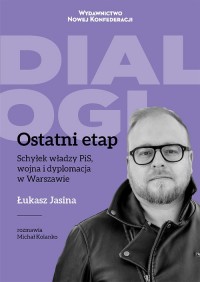 Ostatni Etap Schyłek władzy PiS, - okładka książki