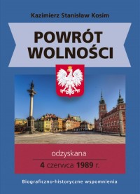 Powrót wolności. Odzyskana 4 czerwca - okładka książki