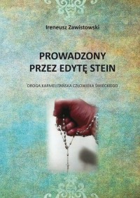 Prowadzony przez Edytę Stein. Droga - okładka książki