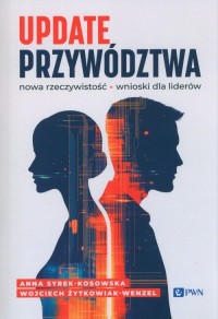 Update przywództwa. Nowa rzeczywistość. - okładka książki