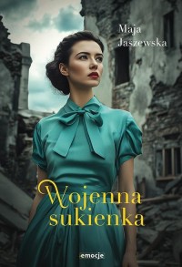 Wojenna sukienka - okładka książki