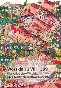 Worskla 12 VIII 1399 Klęska krucjaty - okładka książki