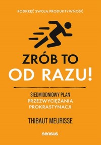 Zrób to od razu! - okładka książki