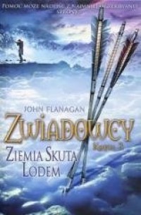 Zwiadowcy. Tom 3. Ziemia skuta - okładka książki