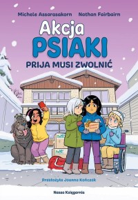 Akcja PSIAKI 3. Prija musi zwolnić - okładka książki