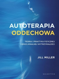 Autoterapia oddechowa. Teoria i - okładka książki