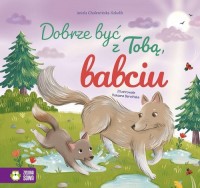 Dobrze być z Tobą, babciu - okładka książki