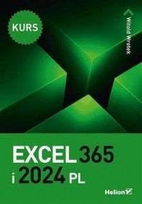 Excel 365 i 2024 PL. Kurs - okładka książki