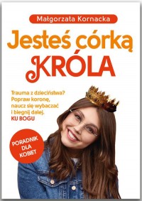 Jesteś córką Króla - okładka książki