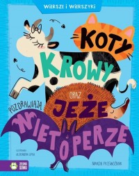 Koty, krowy oraz jeże pozdrawiają - okładka książki