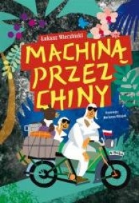 Machiną przez Chiny - okładka książki