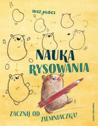 Nauka rysowania. Zacznij od ziemniaczka! - okładka książki