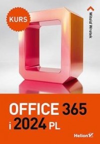 Office 365 i 2024 PL. Kurs - okładka książki