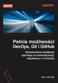 Pełnia możliwości DevOps, Git i - okładka książki