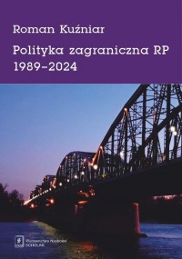 Polityka zagraniczna RP 1989-2024 - okładka książki