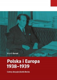 Polska i Europa 1938-1939. Cztery - okładka książki