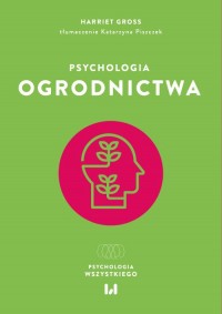 Psychologia ogrodnictwa - okładka książki