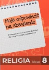 Religia SP 8 podr. Moja odpowiedź - okładka podręcznika