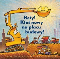 Rety! Ktoś nowy na placu budowy! - okładka książki