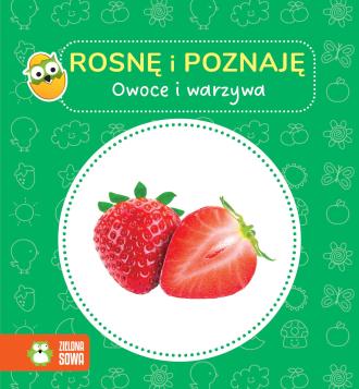 Rosnę i poznaję Owoce i warzywa - okładka książki