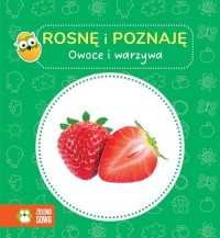 Rosnę i poznaję Owoce i warzywa - okładka książki