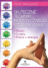 Skuteczne techniki holistycznego - okładka książki