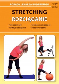 Stretching Rozciąganie. Porady - okładka książki