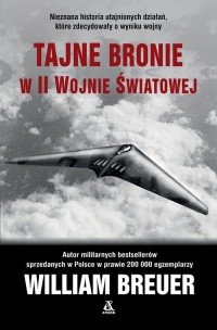 Tajne bronie w II wojnie światowej - okładka książki