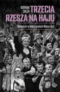 Trzecia Rzesza na haju - okładka książki