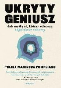 Ukryty geniusz. Jak myślą ci, którzy - okładka książki