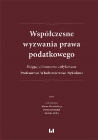 Współczesne wyzwania prawa podatkowego. - okładka książki