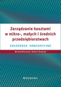 Zarządzanie kosztami w mikro-, - okładka książki