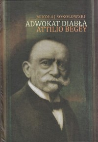 Adwokat diabła Attilio Begey - okłakda ebooka