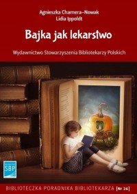 Bajka jak lekarstwo. Zastosowanie - okłakda ebooka