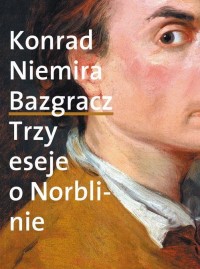 Bazgracz. Trzy eseje o Norblinie - okłakda ebooka